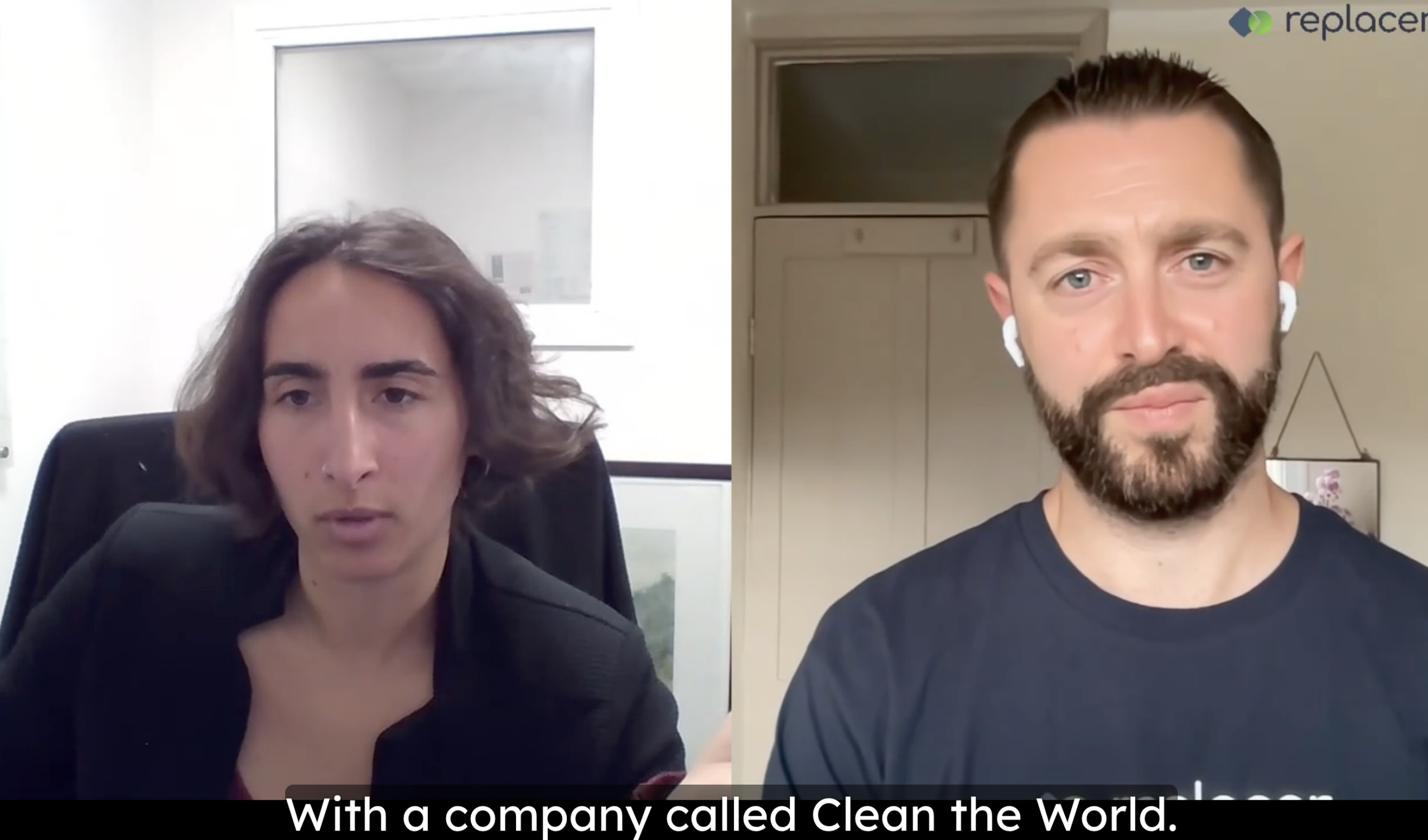 Léa Bensaadoune of Fairmont CWMC and Ed Perryman of Replacer in a video interview, with the caption "With a company called Clean the World"